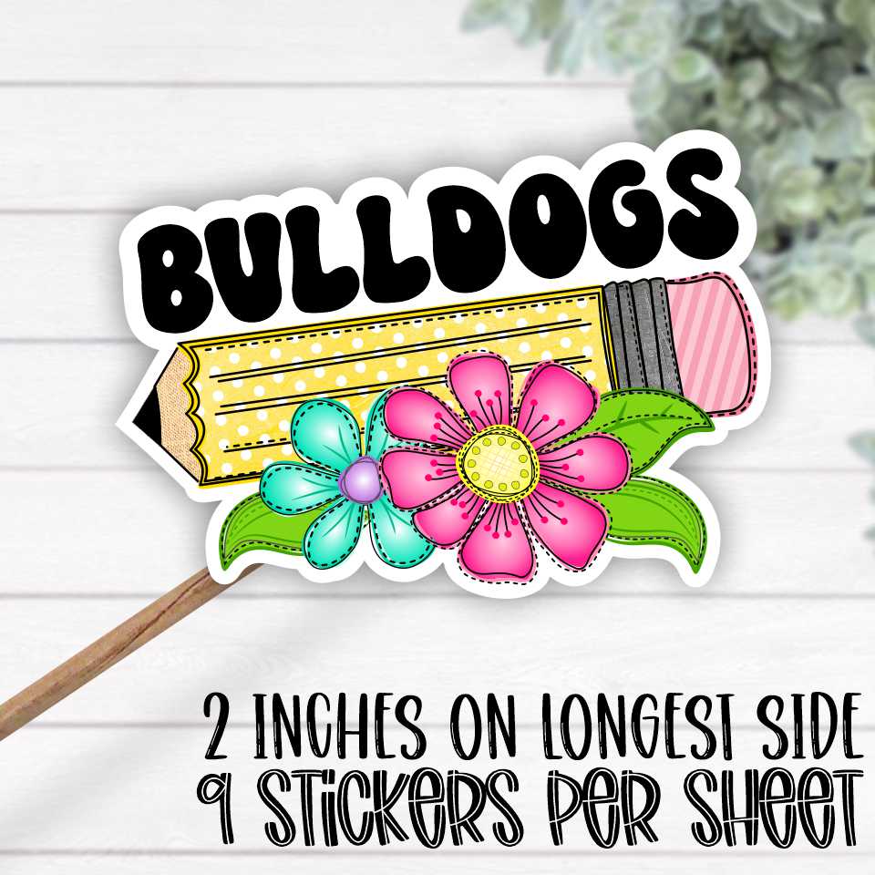*STICKER SHEET* Pencil with bright flowers Bulldogs