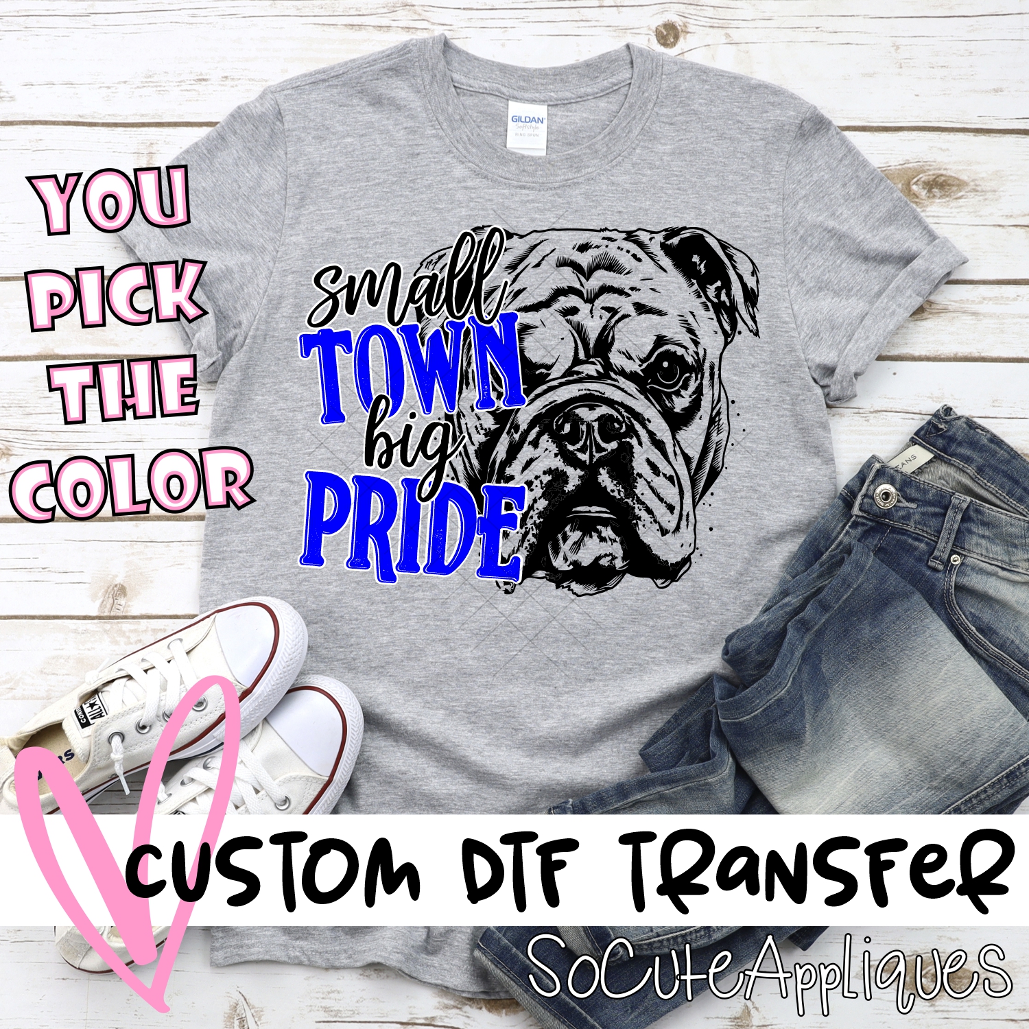 CUSTOM  Small town big Pride Bulldogs *DTF* Transfer