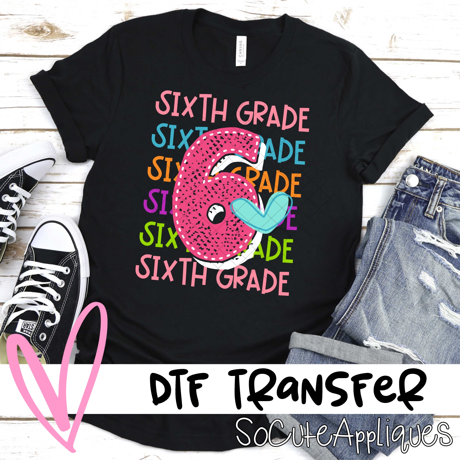 Multi line Sixth grade *DTF* Transfer