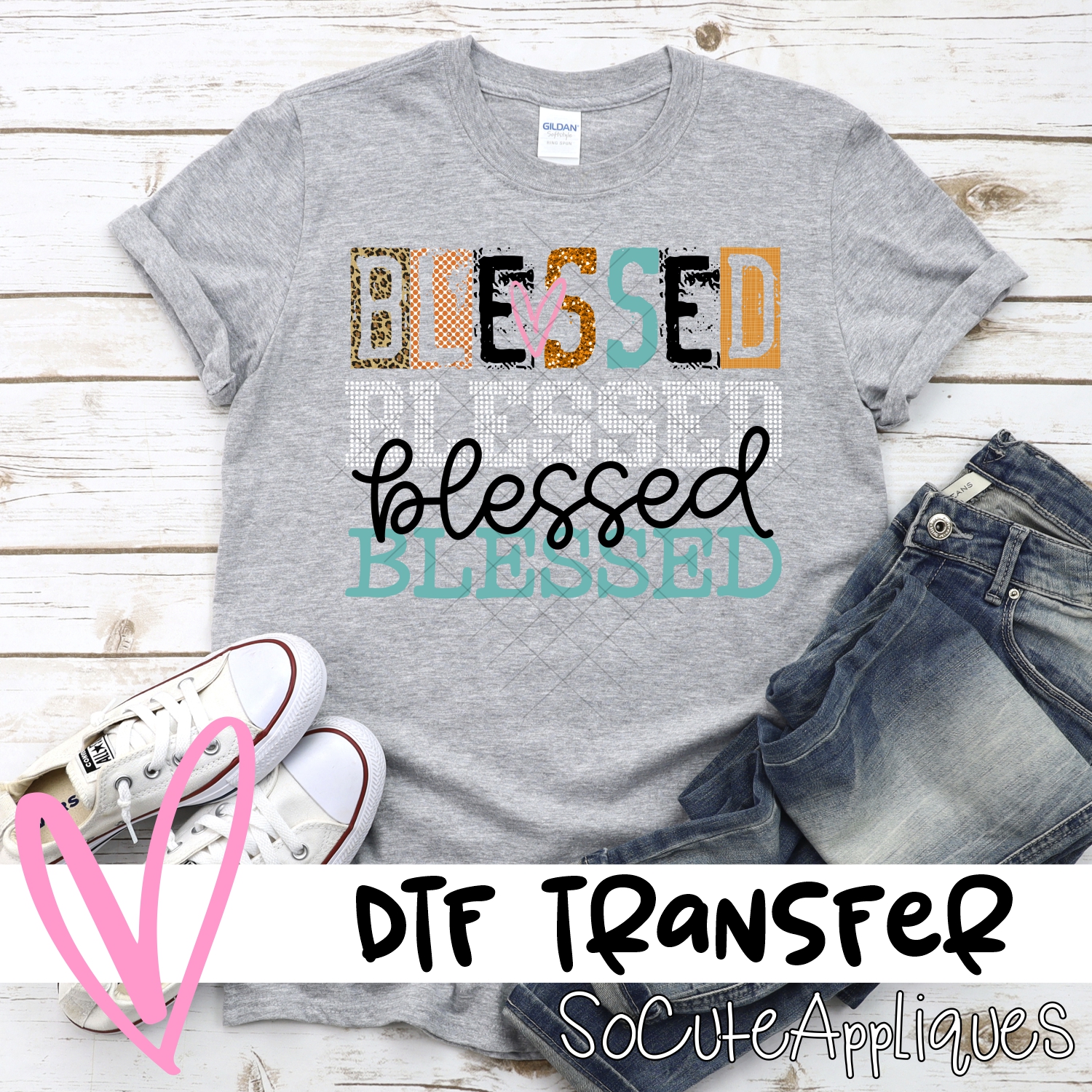Blessed stacked mixed *DTF* Transfer
