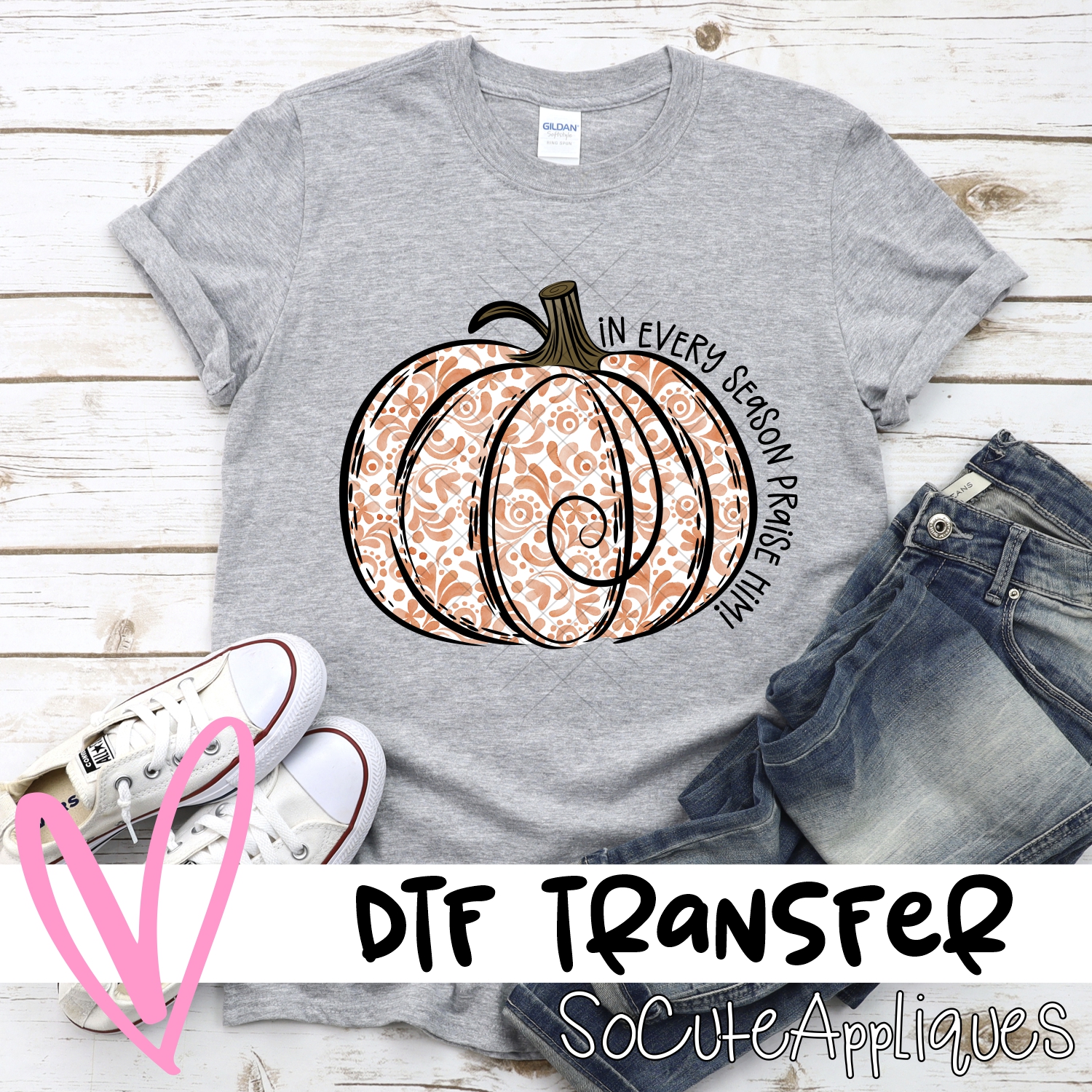 In every season praise him orange motif pumpkin *DTF* Transfer