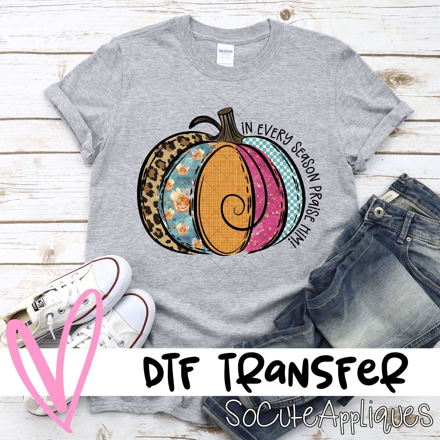 In every season praise him mixed pumpkin *DTF* Transfer
