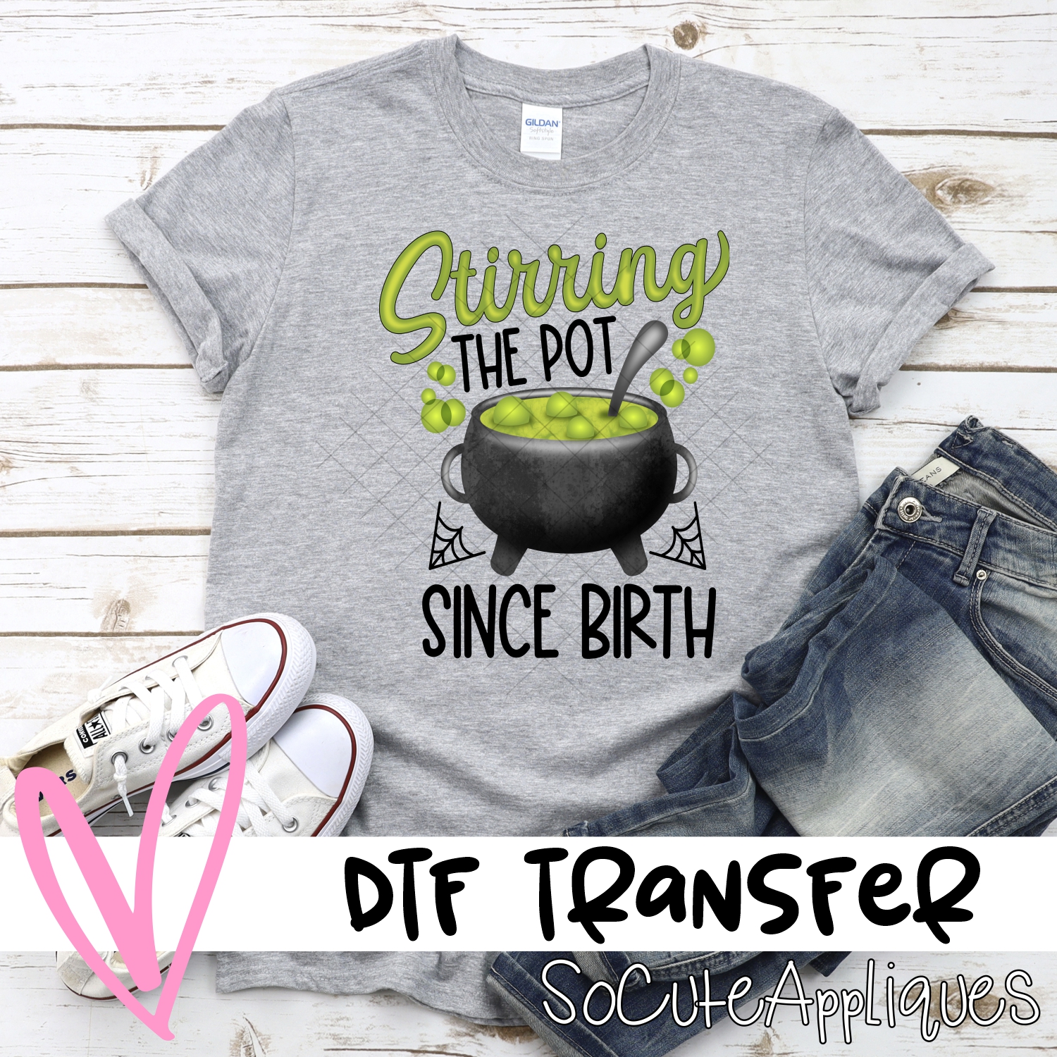Stirring the pot since birth *DTF* Transfer