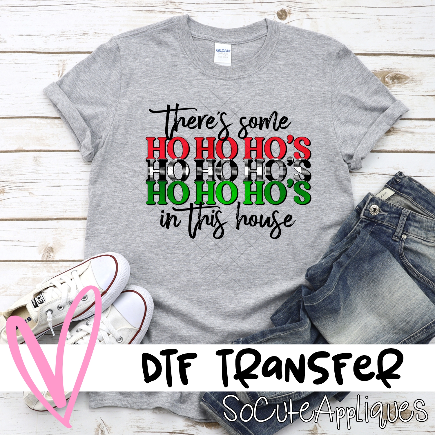 Theres some ho ho hos in this house *DTF* Transfer