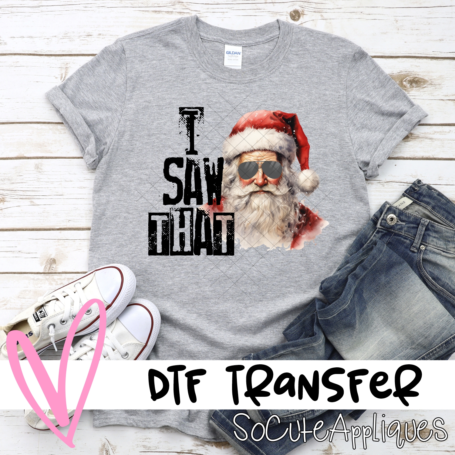 I saw that Santa sunglasses *DTF* Transfer