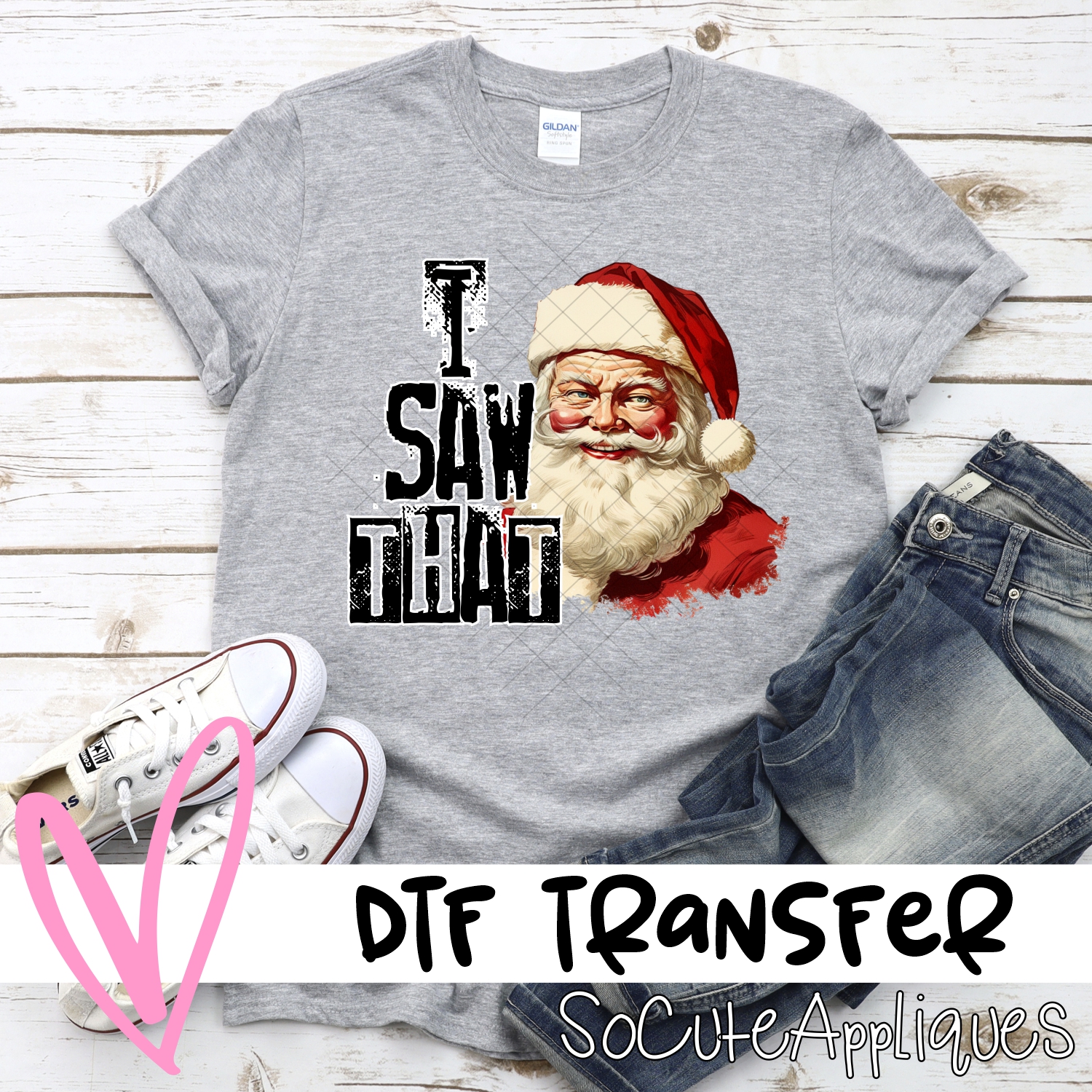 I saw that Santa *DTF* Transfer