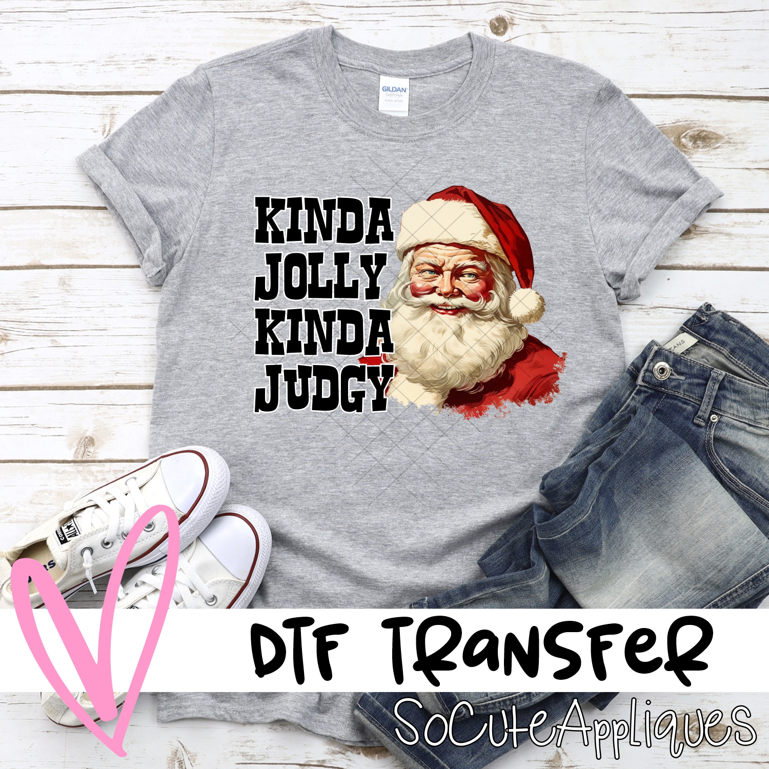 Kinda Jolly Kinda judgy *DTF* Transfer