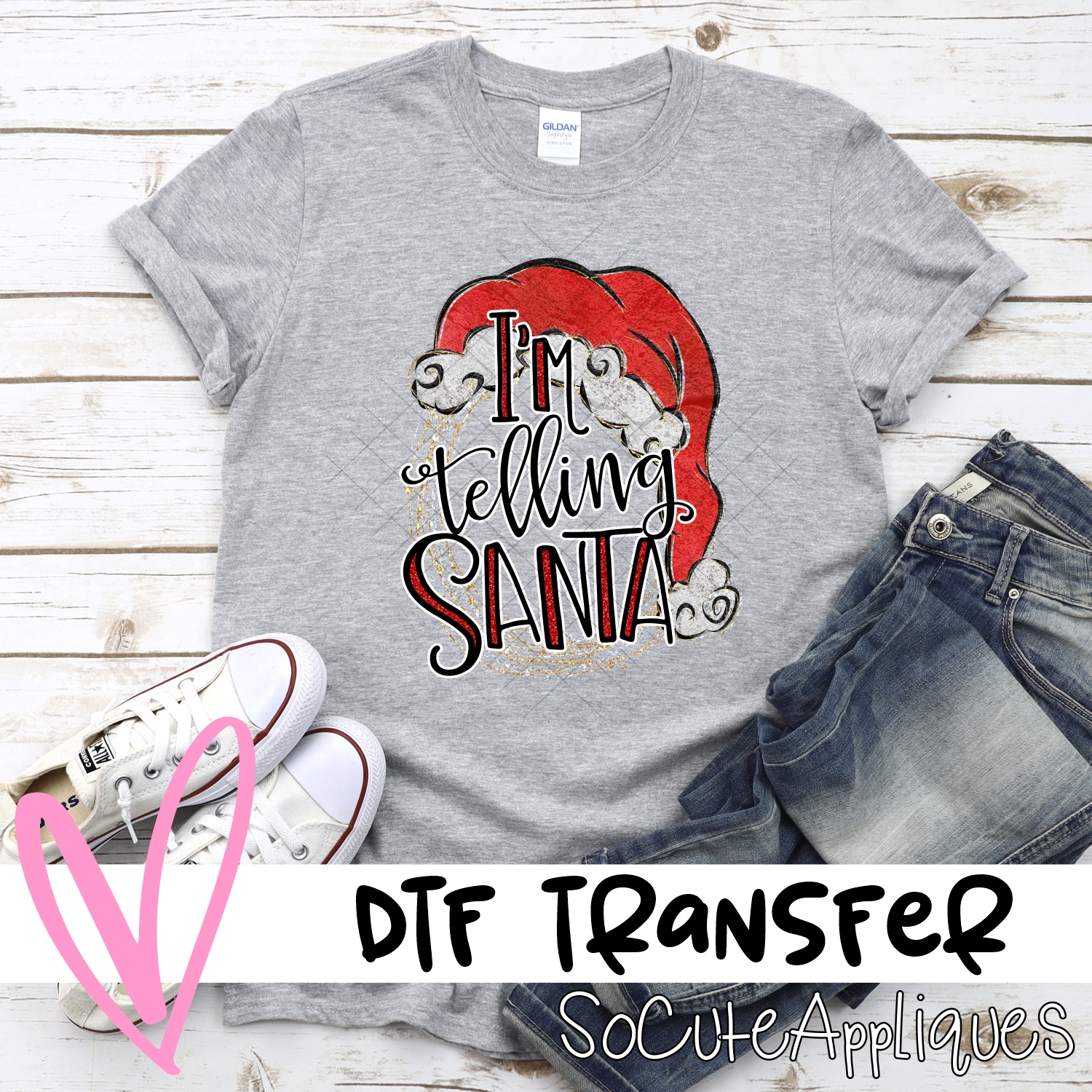 Im telling Santa *DTF* Transfer