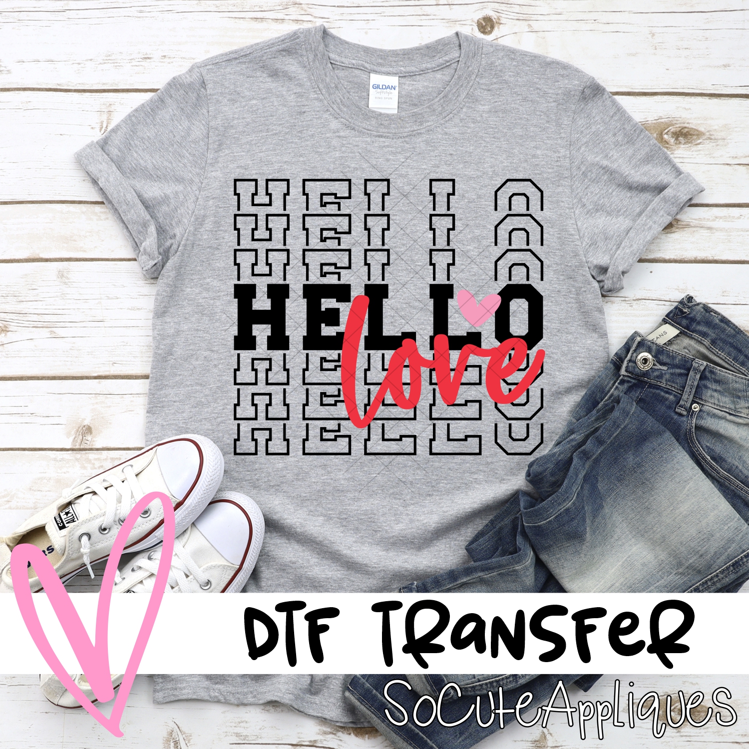 Hello love stacked *DTF* Transfer