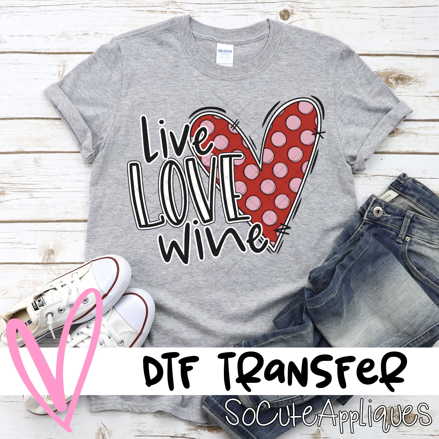Live love wine red dot heart *DTF* Transfer