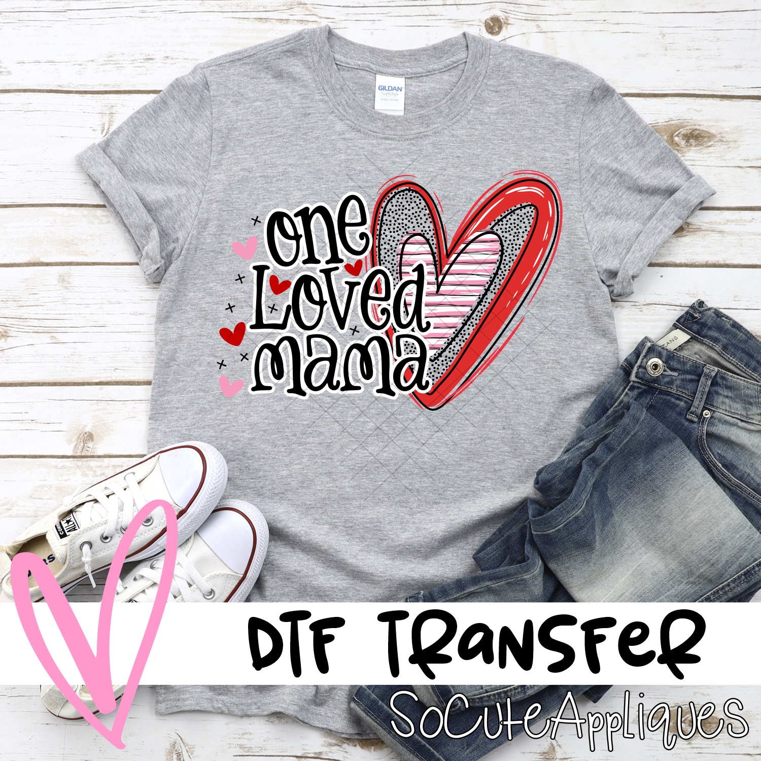 One loved mama hearts *DTF* Transfer
