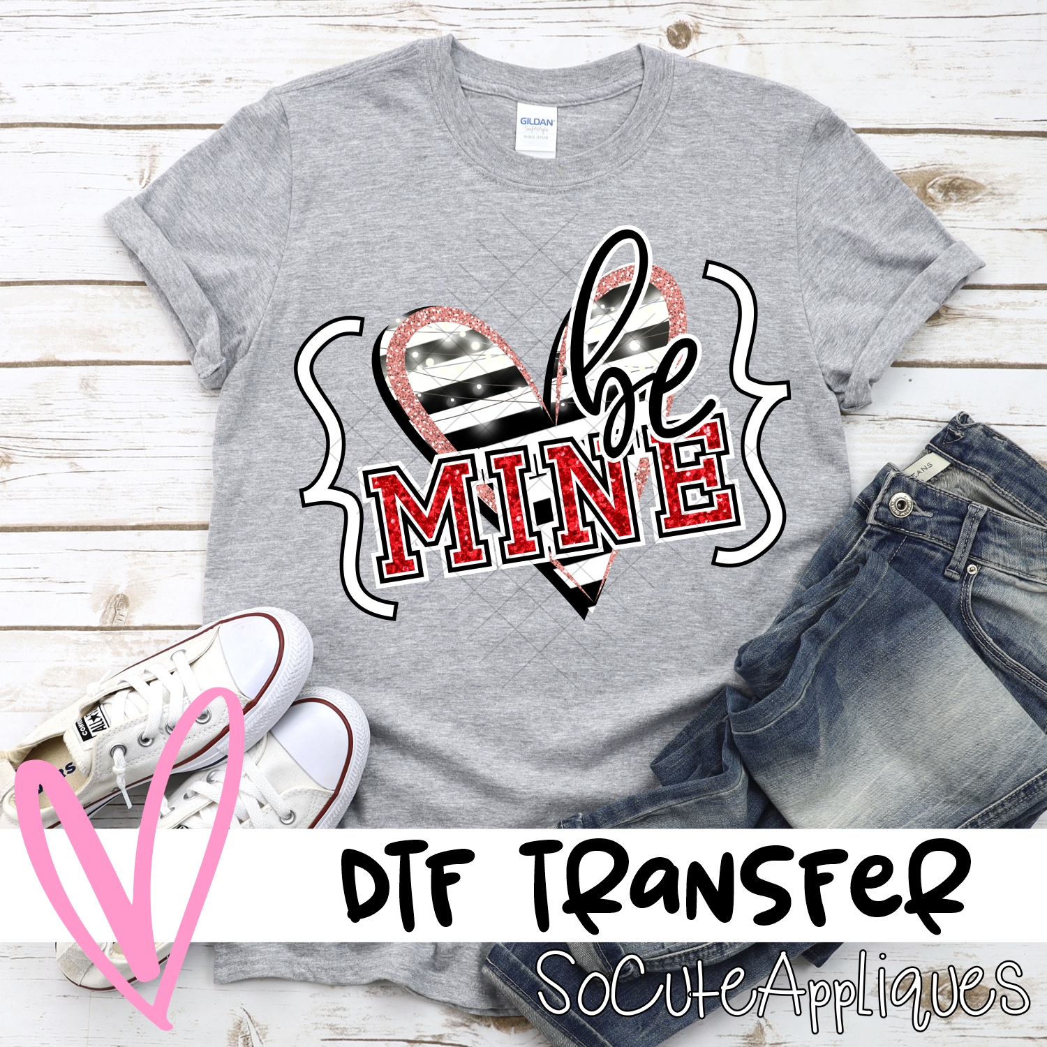 Be mine striped heart quotes *DTF* Transfer