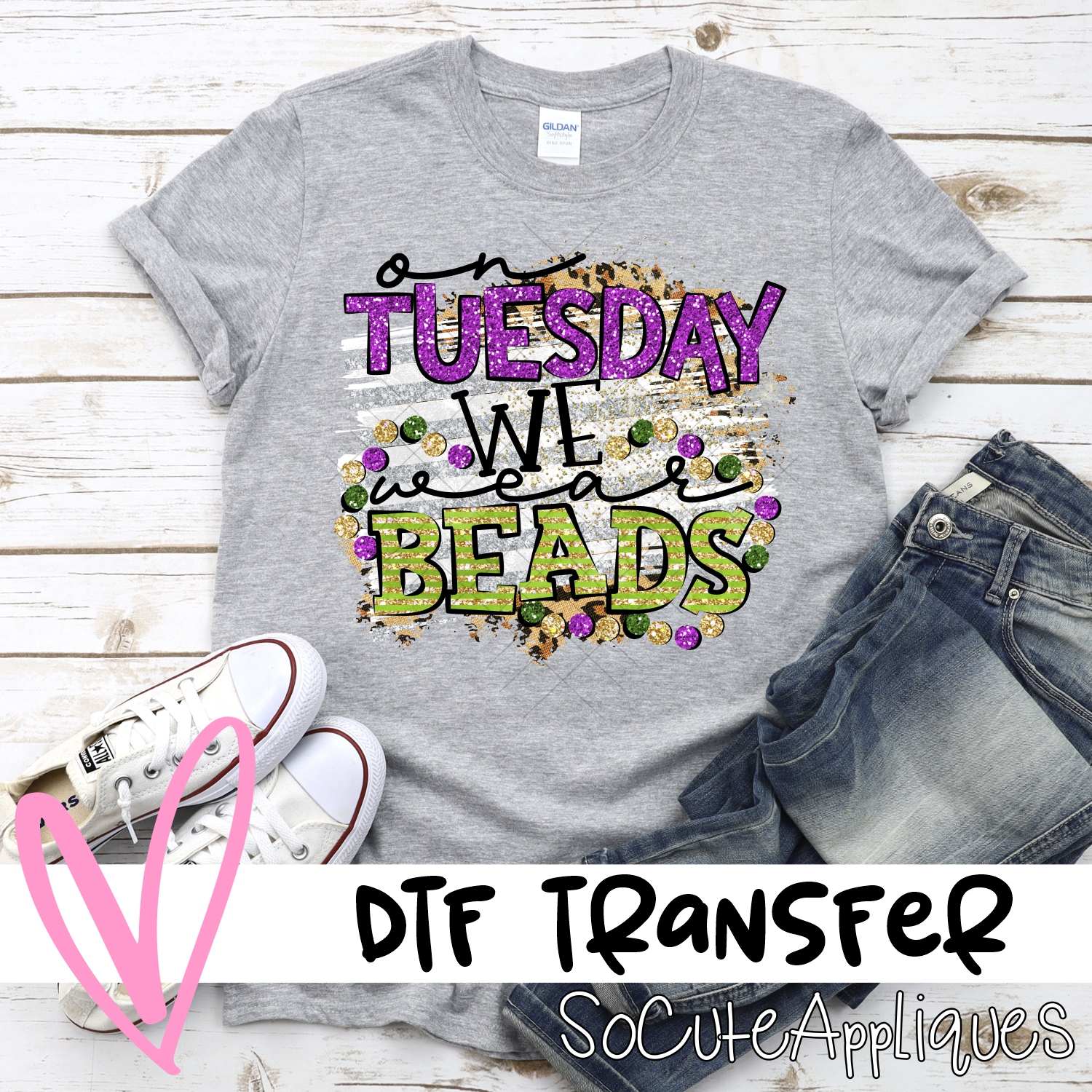 On Tuesday we wear beads *DTF* Transfer