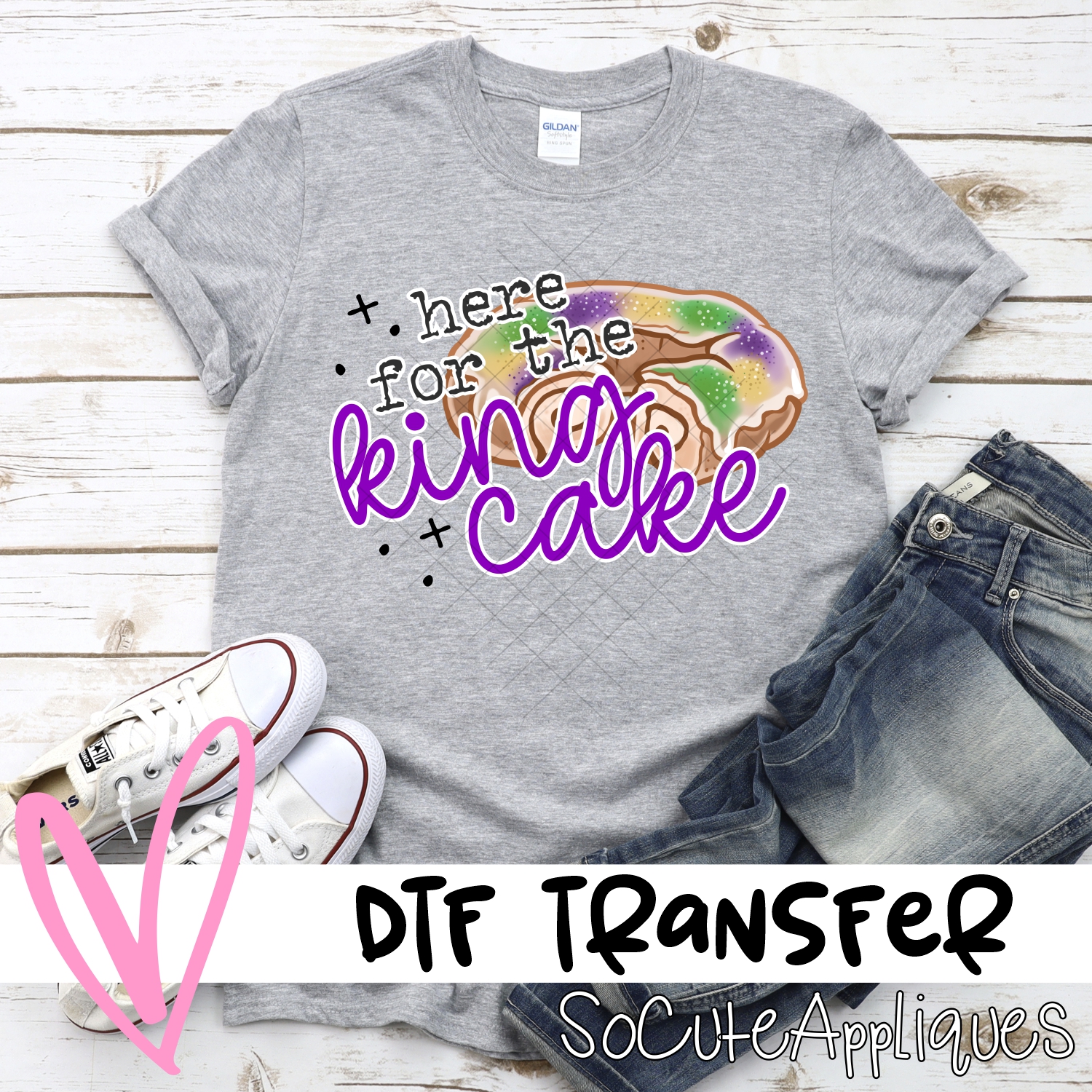 Here for the king cake with cake *DTF* Transfer