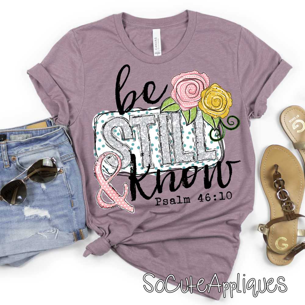 Be still and know SILVER *DTF* Transfer
