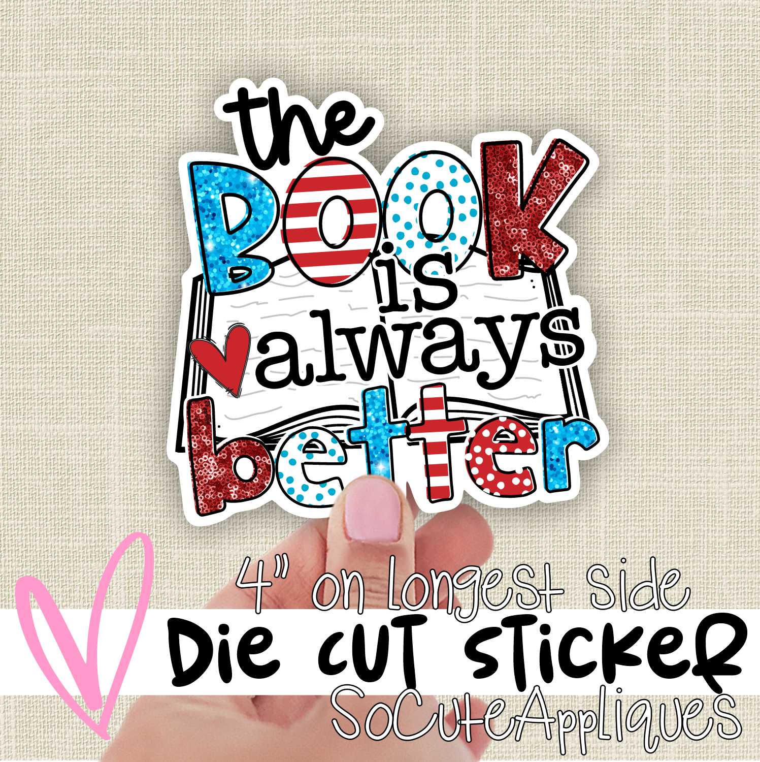 *DIE CUT STICKER* The book is always better glitter