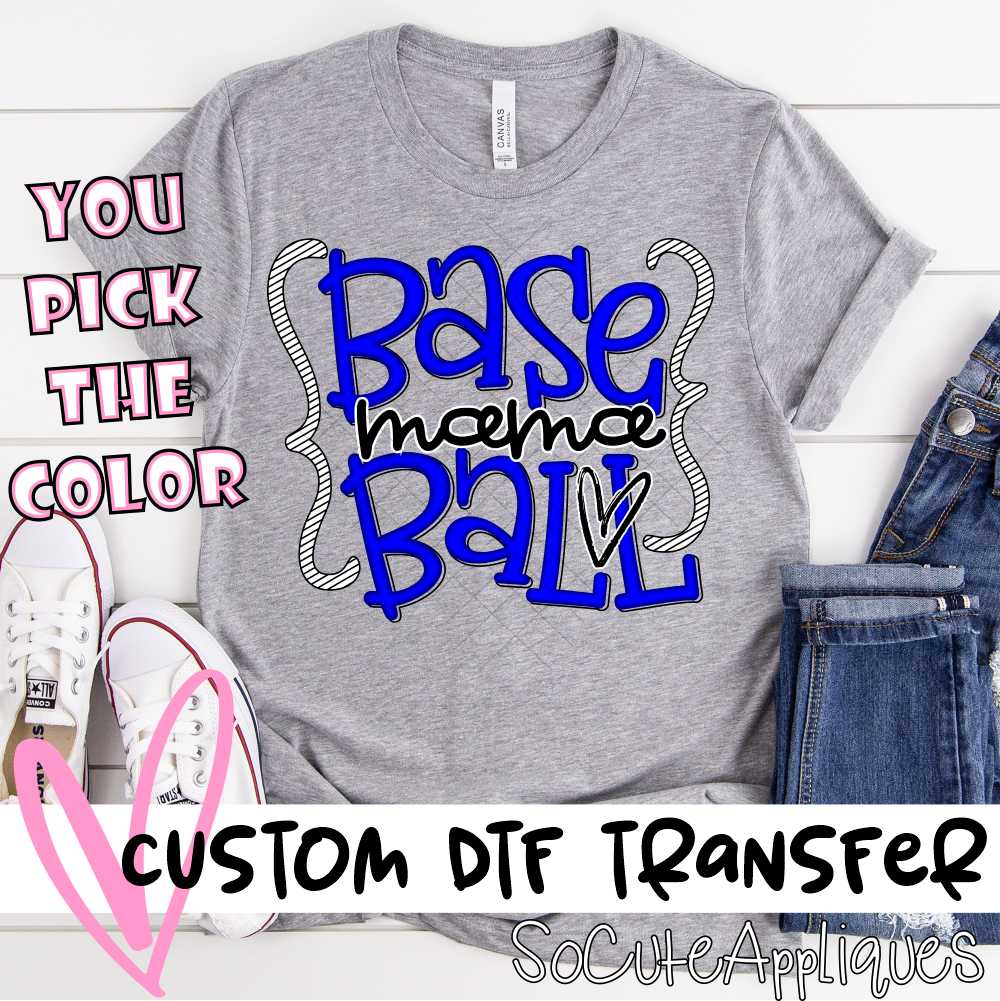 CUSTOM Baseball mama quotes *DTF* Transfer