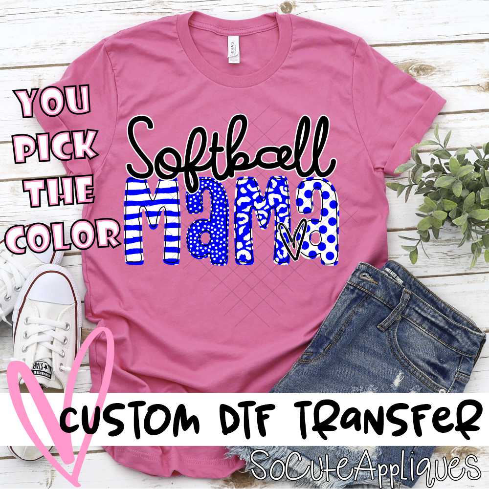 CUSTOM Softball mama mixed letters *DTF* Transfer