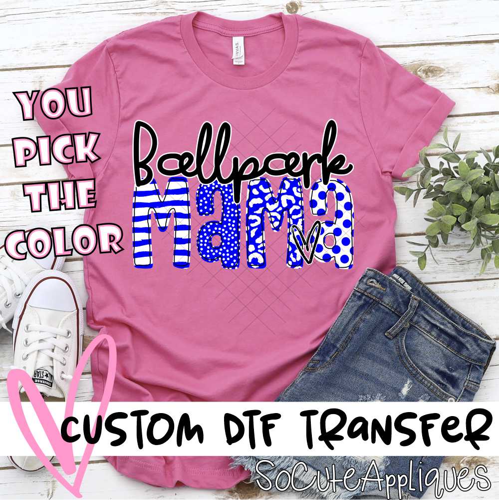 CUSTOM Ballpark mama mixed letters *DTF* Transfer