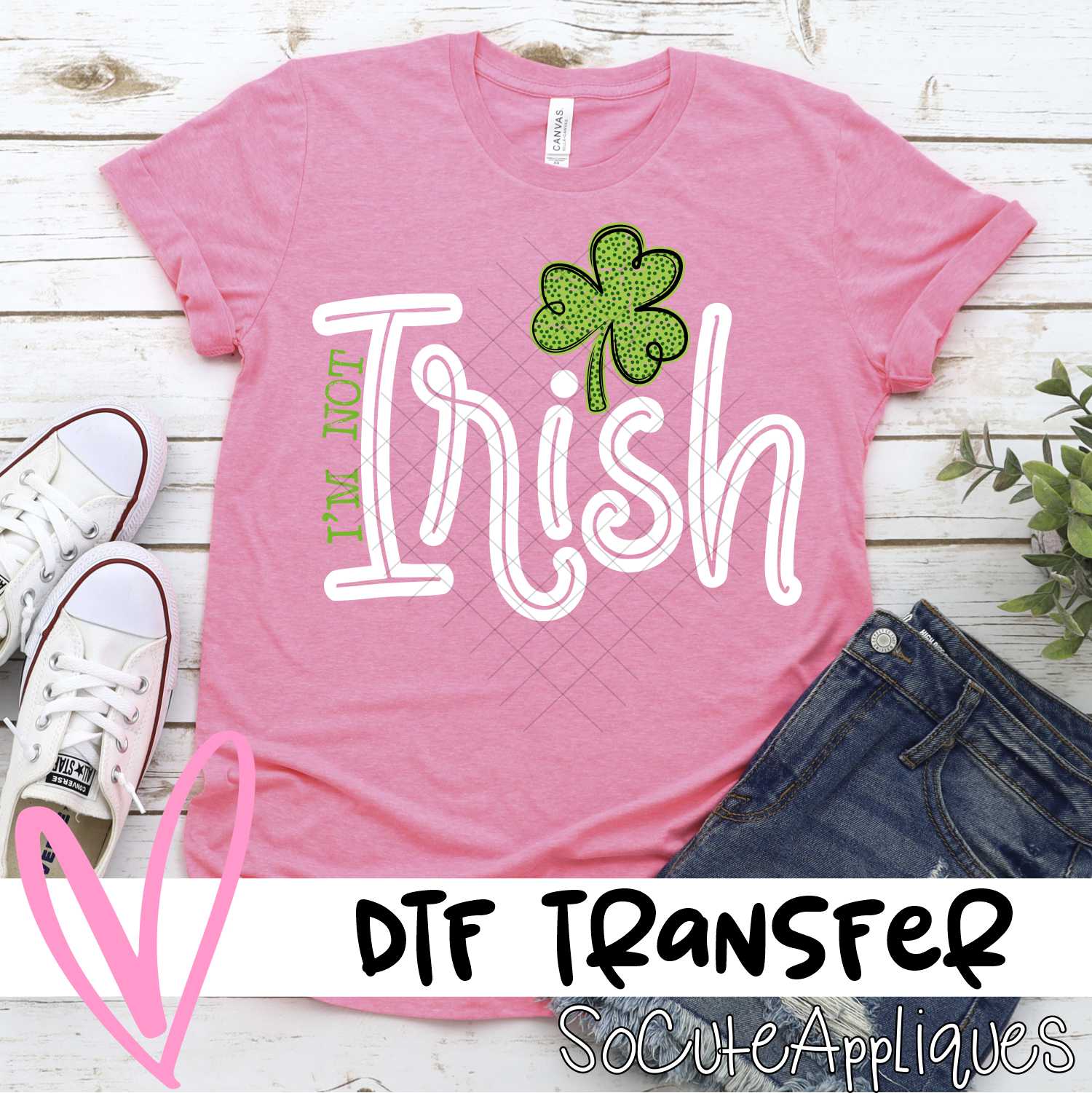 Im Not Irish WHITE *DTF* Transfer