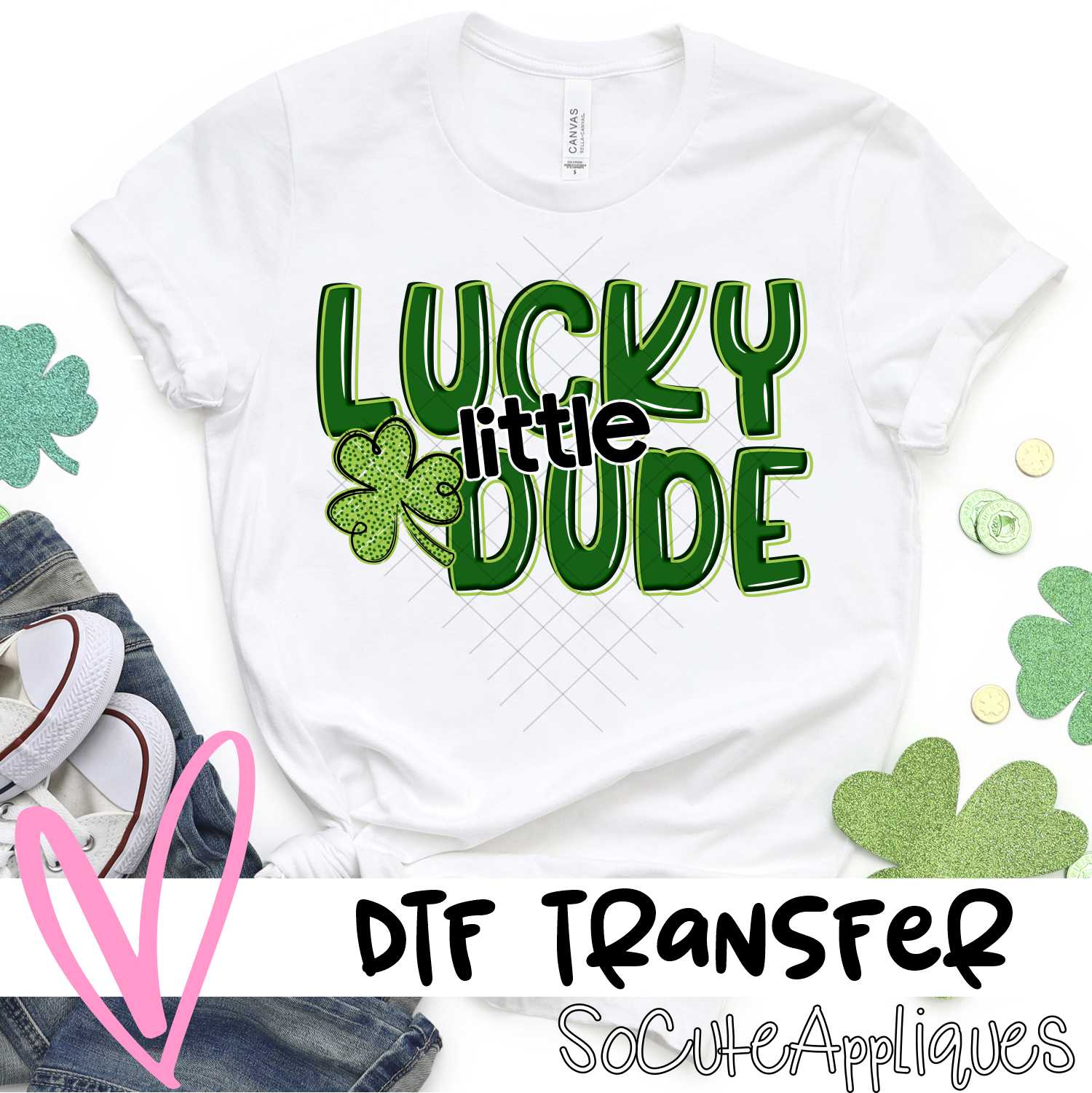 Lucky little Dude *DTF* Transfer