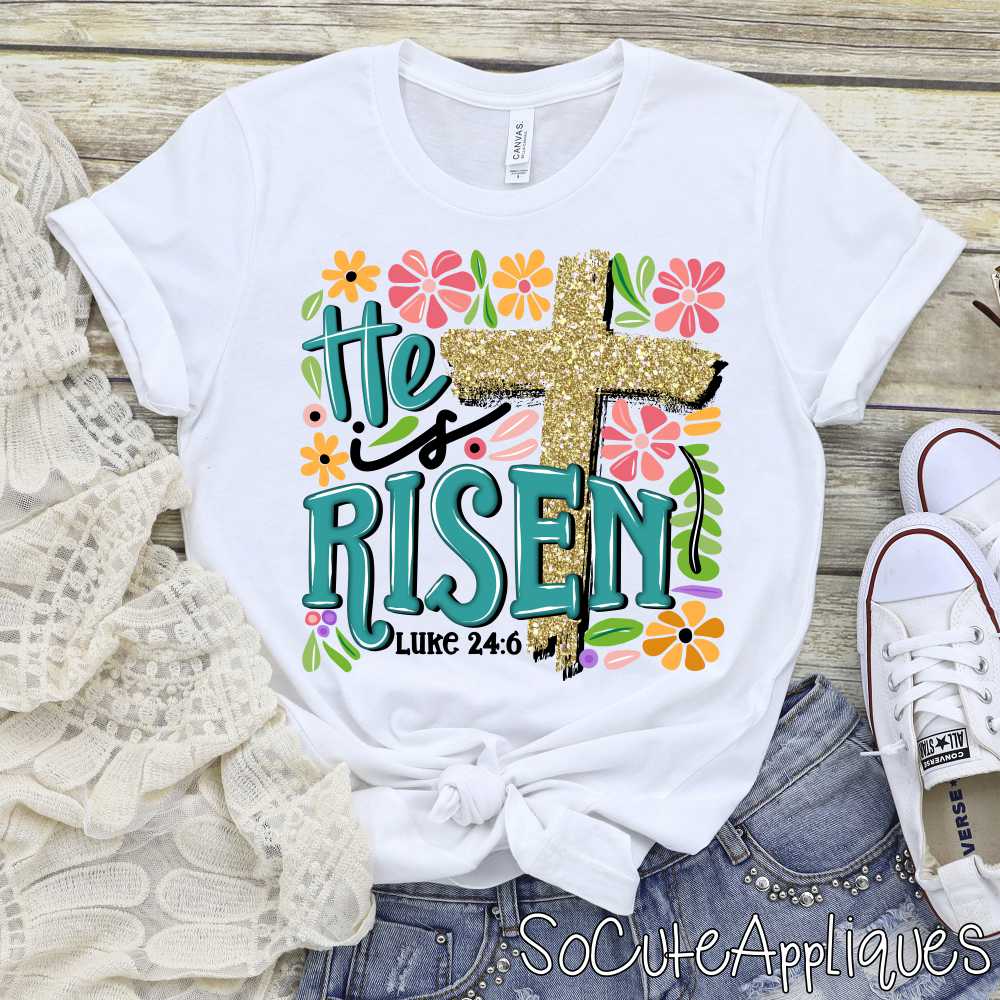 He is Risen Gold cross flowers *DTF* Transfer – socuteappliques.net