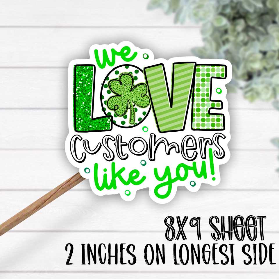 *STICKER SHEET* We love customers like you clover 8x9 sticker sheet