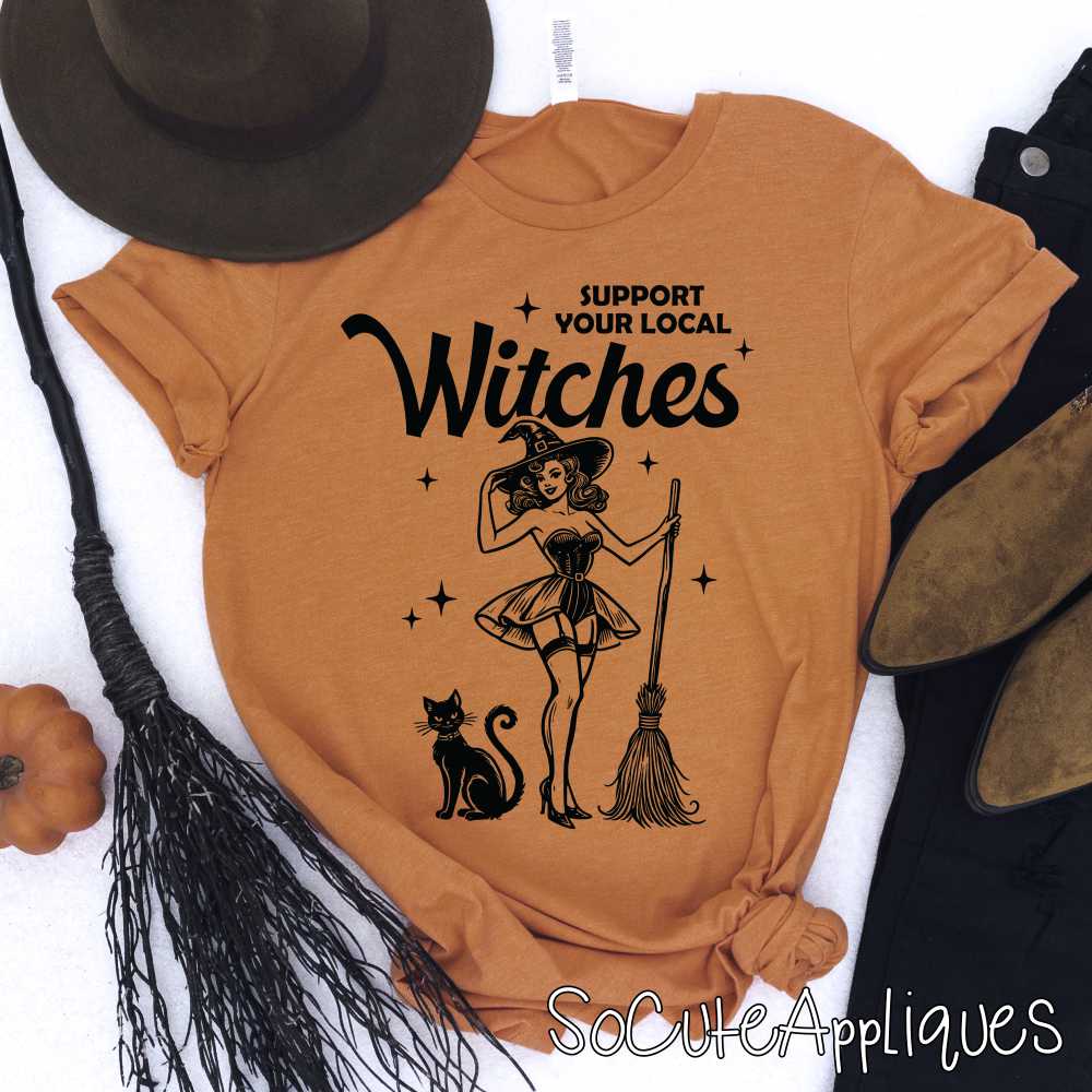 Support your local witches *DTF* Transfer