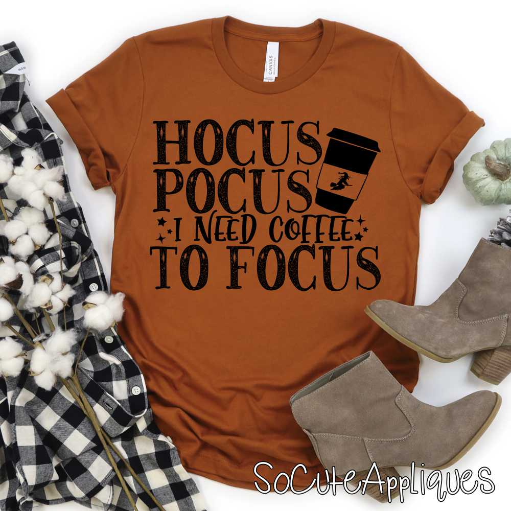 Hocus Pocus I need coffee to focus *DTF* Transfer