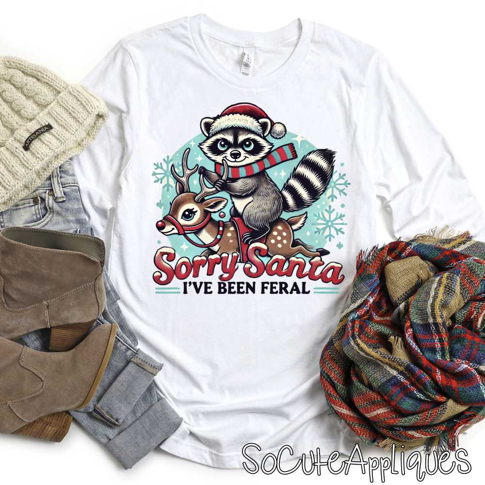 Sorry Santa Ive been feral *DTF* Transfer