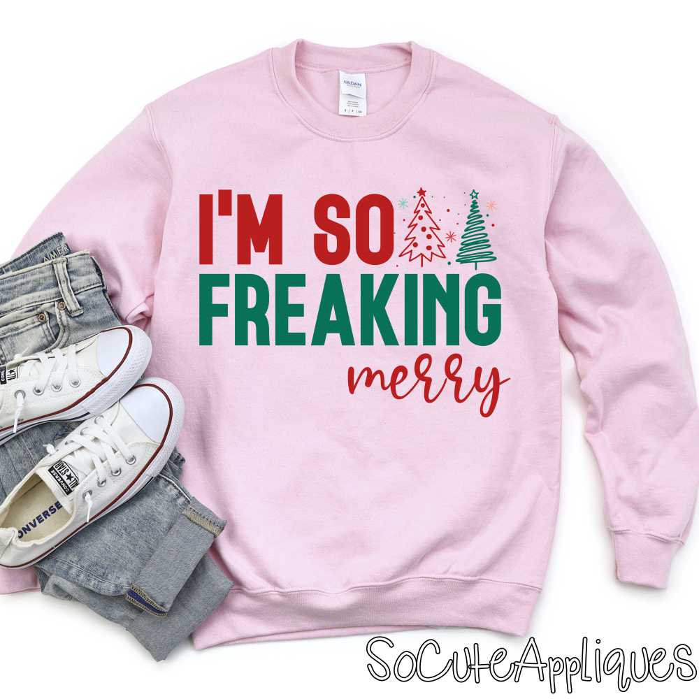 Im so freaking merry *DTF* Transfer