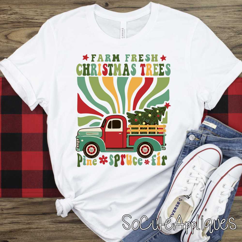 Farm fresh Christmas trees *DTF* Transfer