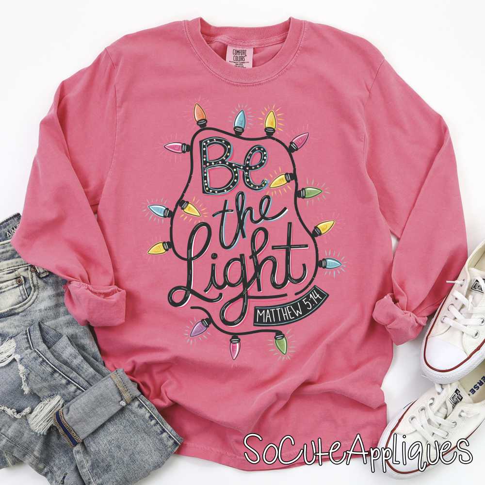 Be the light *DTF* Transfer