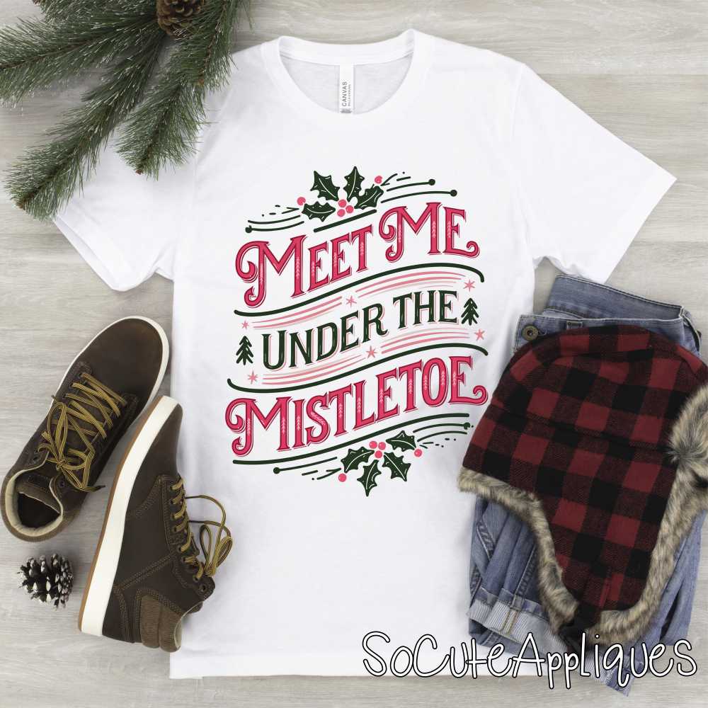 Meet me under the mistletoe *DTF* Transfer