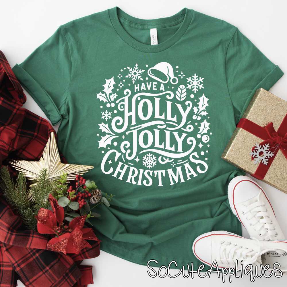 Have a holly jolly Christmas WHITE *DTF* Transfer