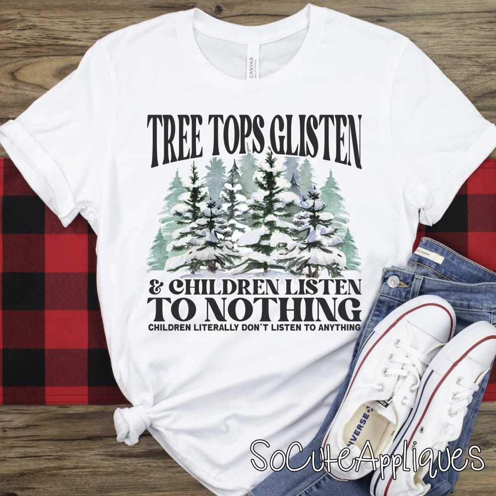 Tree tops glisten *DTF* Transfer