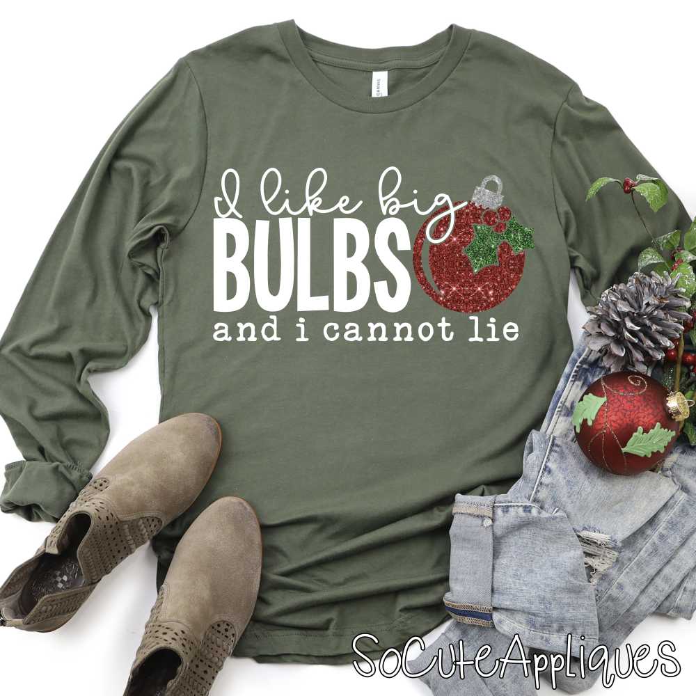 I like big bulbs and I cannot lie WHITE *DTF* Transfer