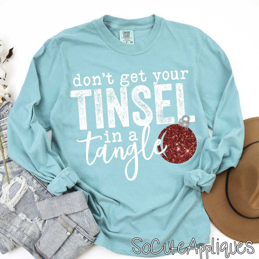 Dont get your tinsle in a tangle WHITE *DTF* Transfer