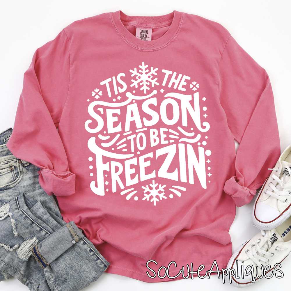 Tis the season to be freezin WHITE *DTF* Transfer