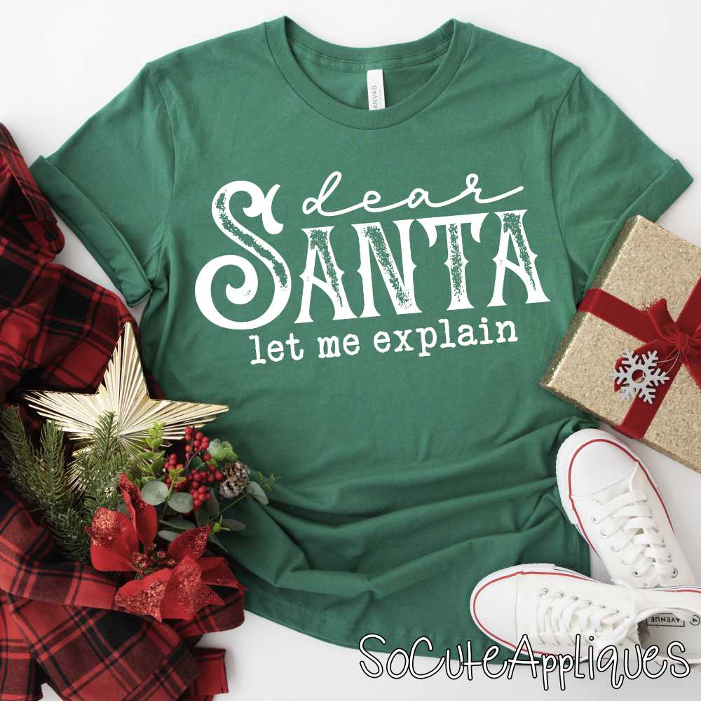 Dear Santa let me explain WHITE *DTF* Transfer