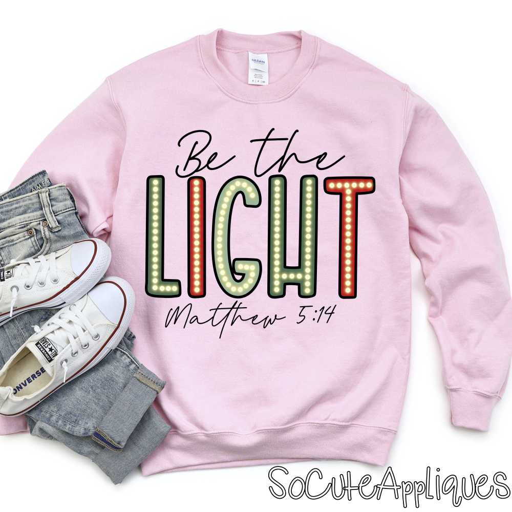 Be the light *DTF* Transfer