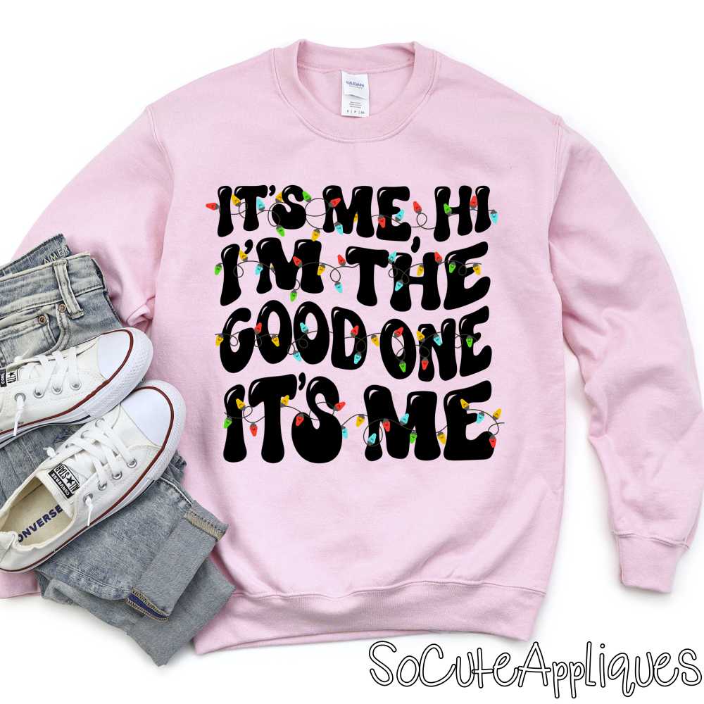 Its me Im the good one *DTF* Transfer