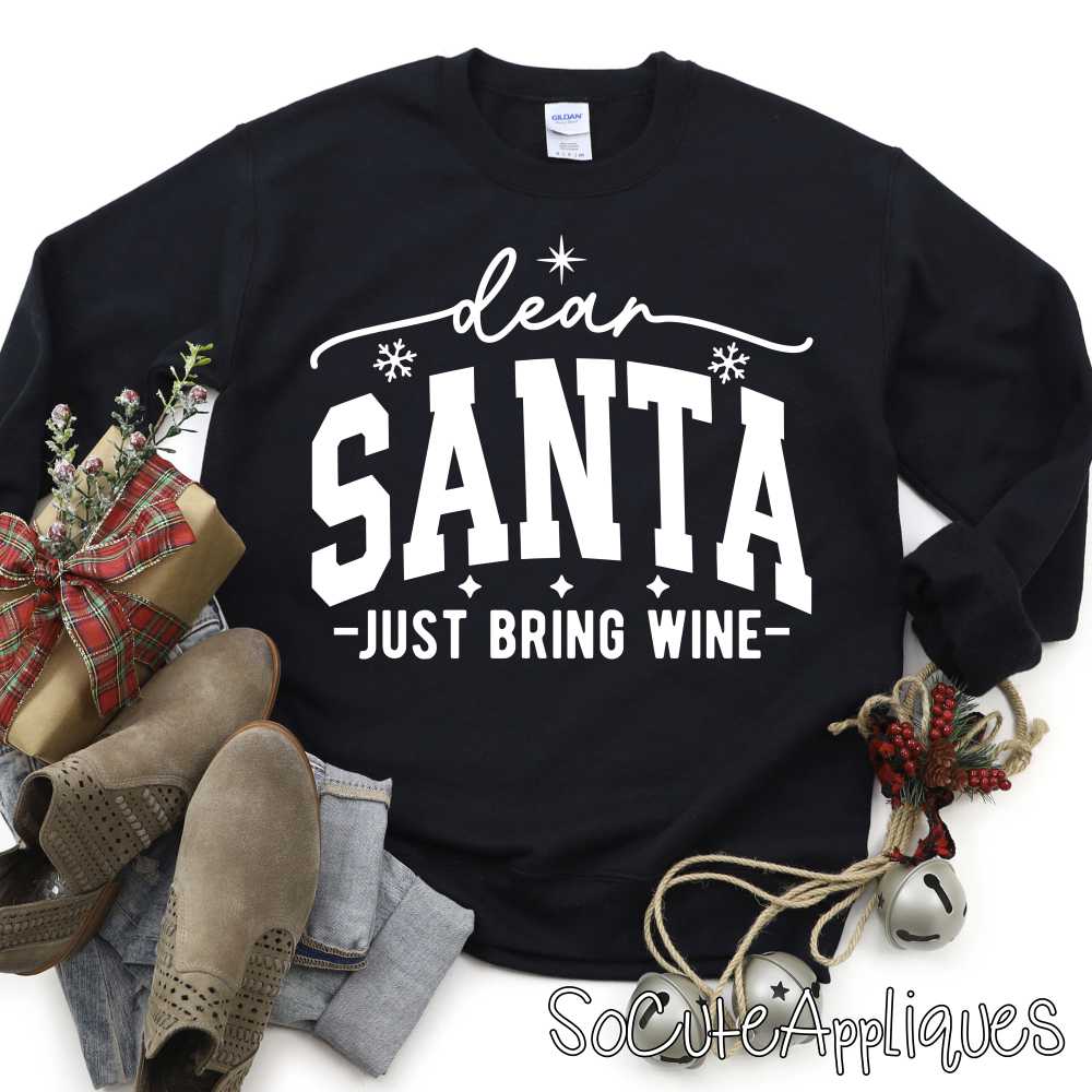 Dear Santa bring wine *DTF* Transfer