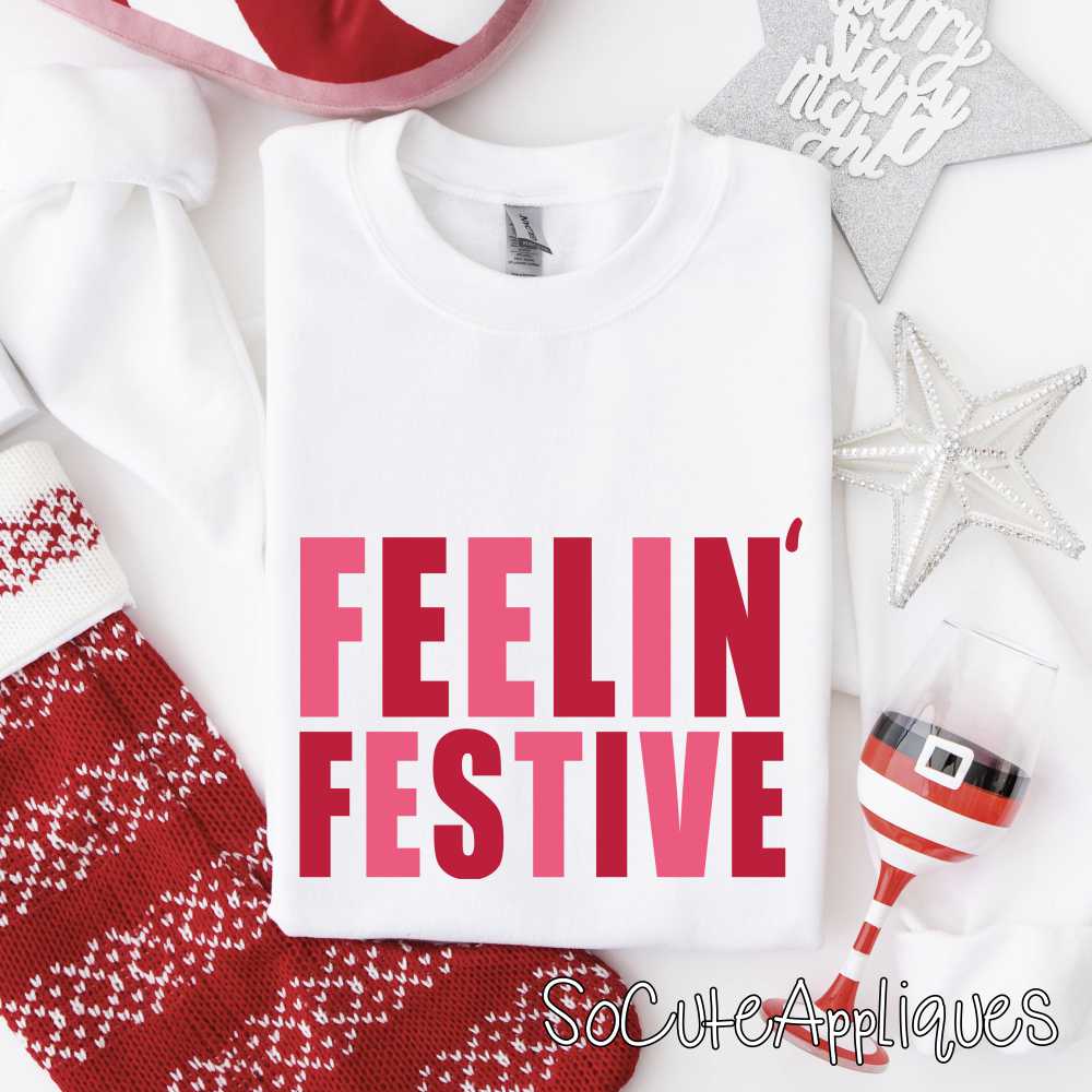 Feelin Festive *DTF* Transfer