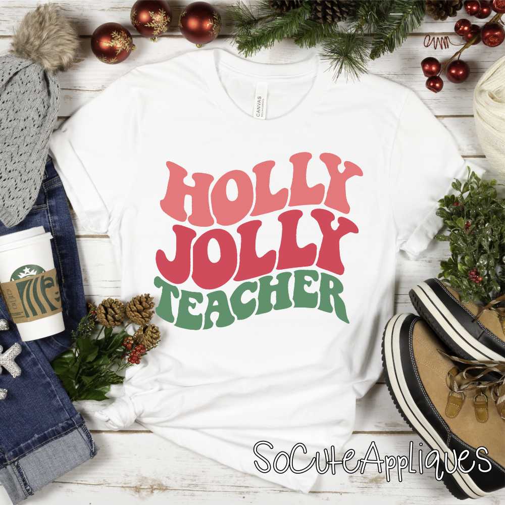 holly Jolly Teacher *DTF* Transfer