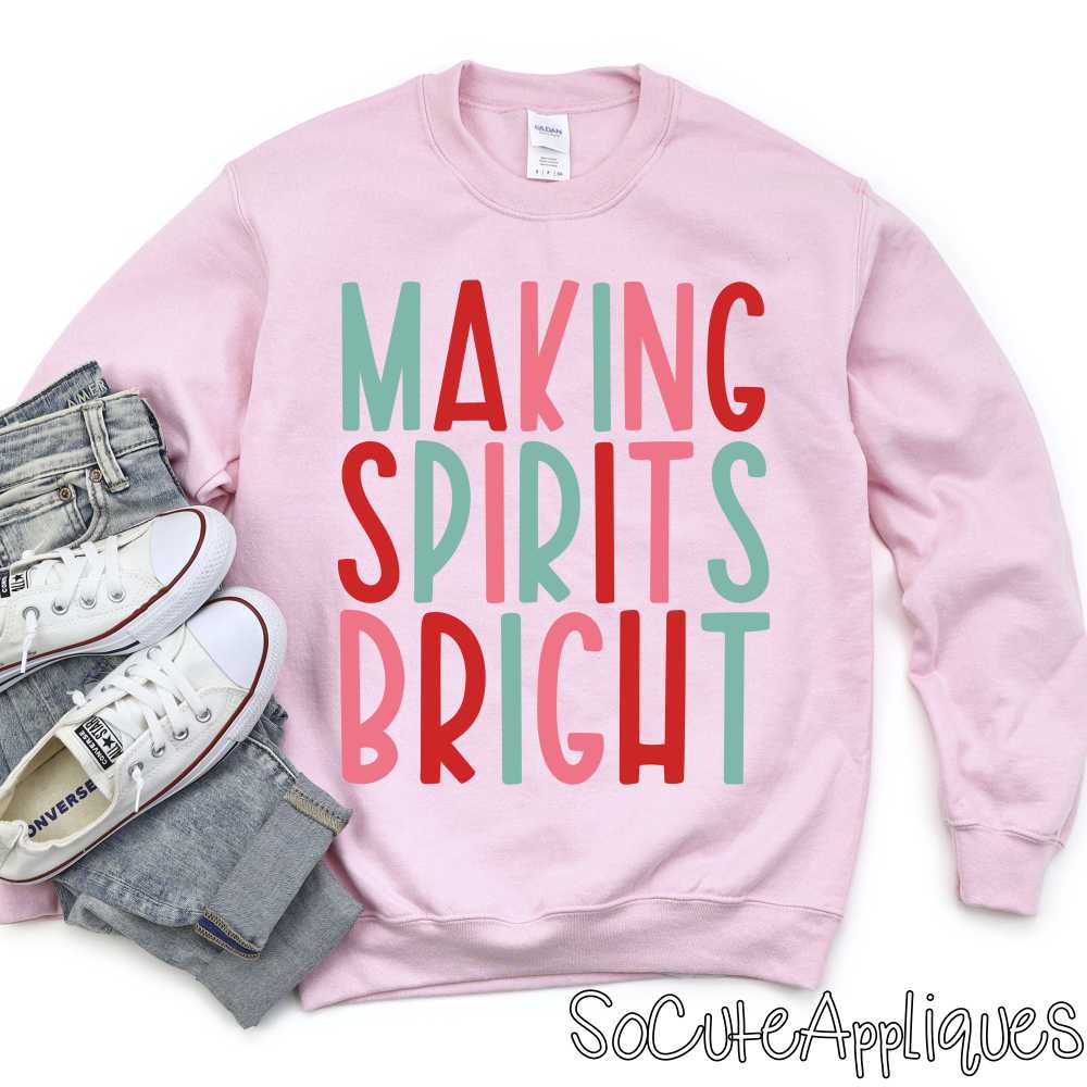 Making spirits bright *DTF* Transfer
