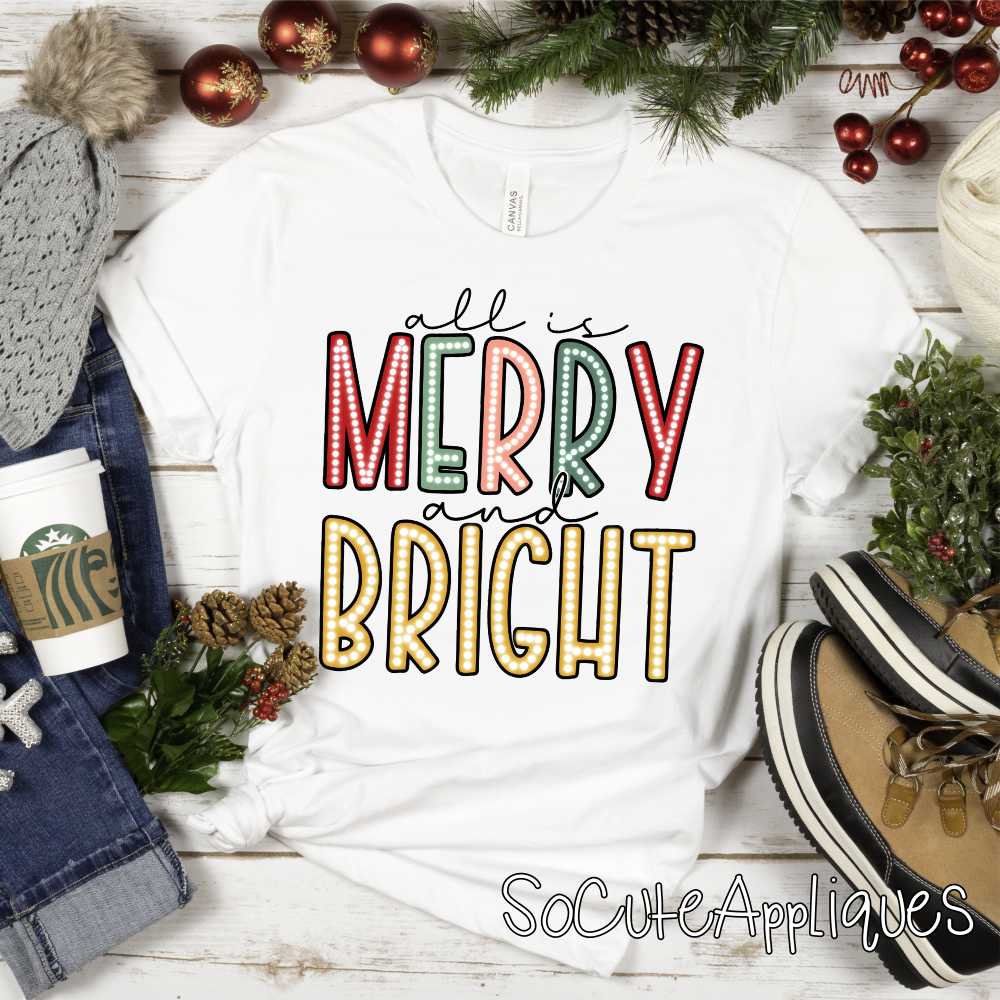 All is merry and bright *DTF* Transfer