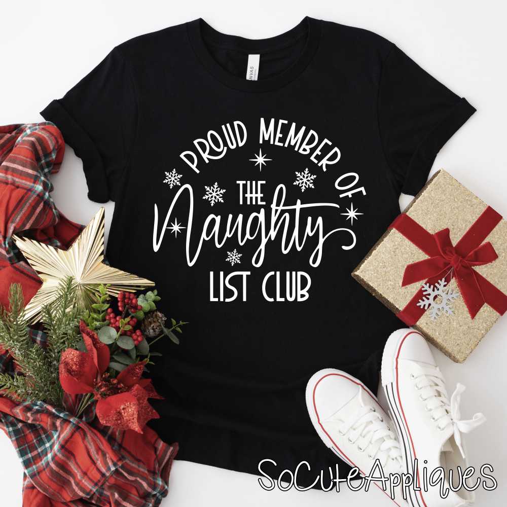 Proud member of the naughty list *DTF* Transfer