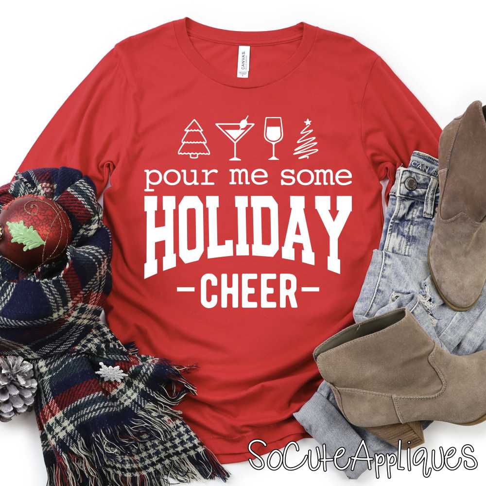 Pour me some holiday cheer *DTF* Transfer