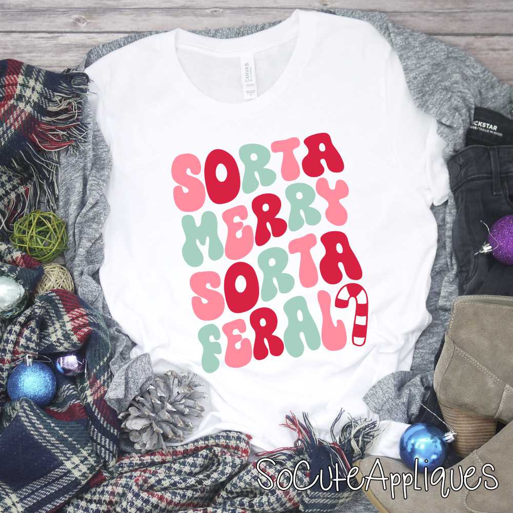 Sorta merry sorta feral *DTF* Transfer